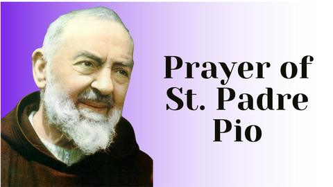 Prayer of St. Padre Pio