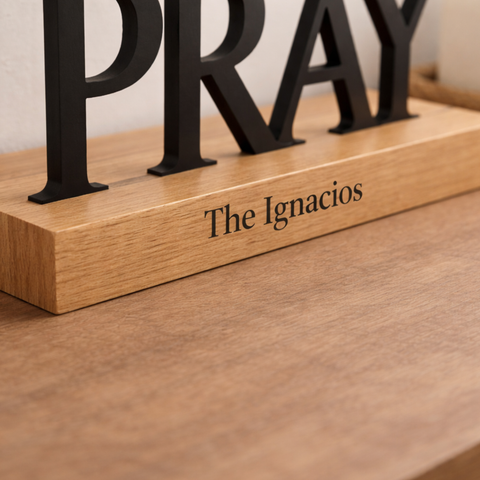 Personalized Wooden PRAY Sign for Catholic Home – Tabletop Prayer Decor