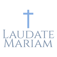 Laudate Mariam