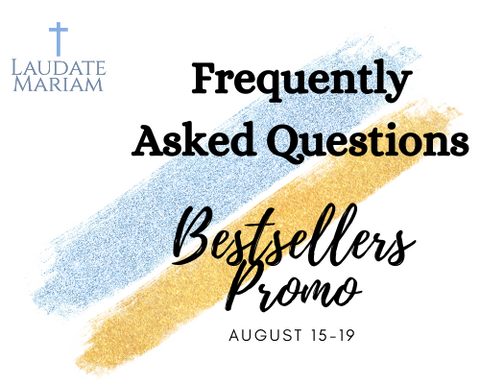 Frequently-Asked Questions (FAQs) About our Bestsellers’ Promo