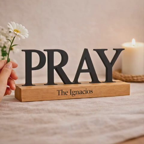 Personalized Wooden PRAY Sign for Catholic Home – Tabletop Prayer Decor
